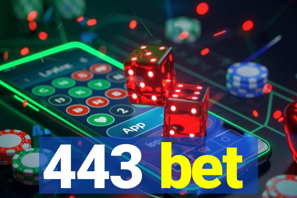 443 bet